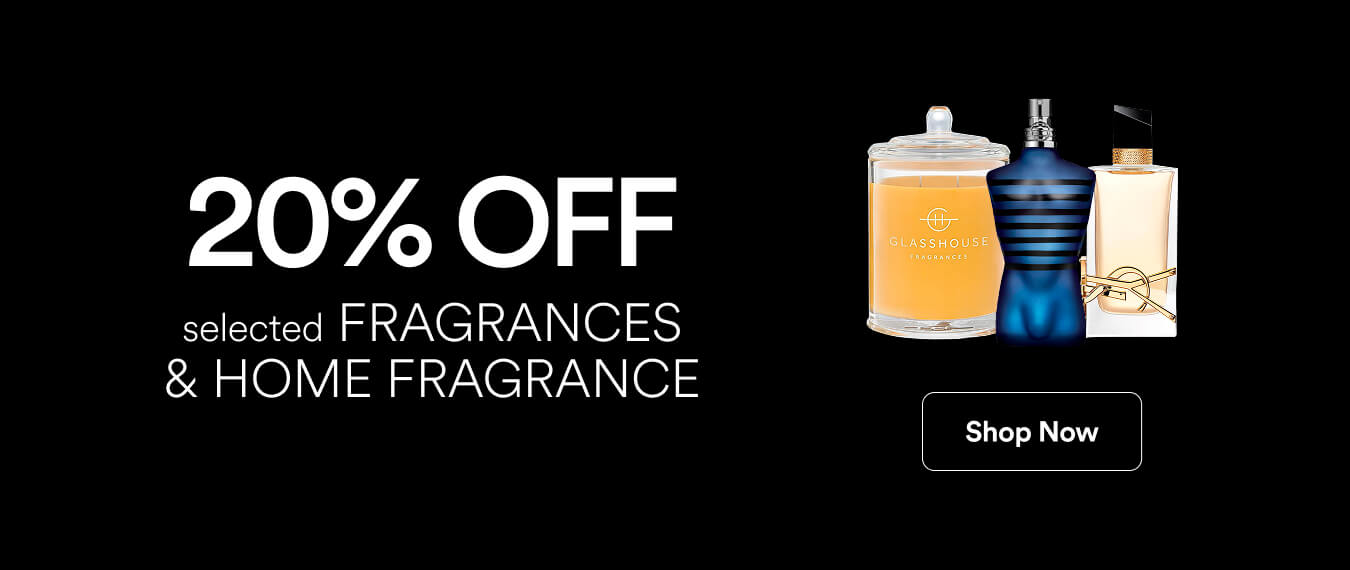 20% Off | Selected Fragrances & Home Fragrance
