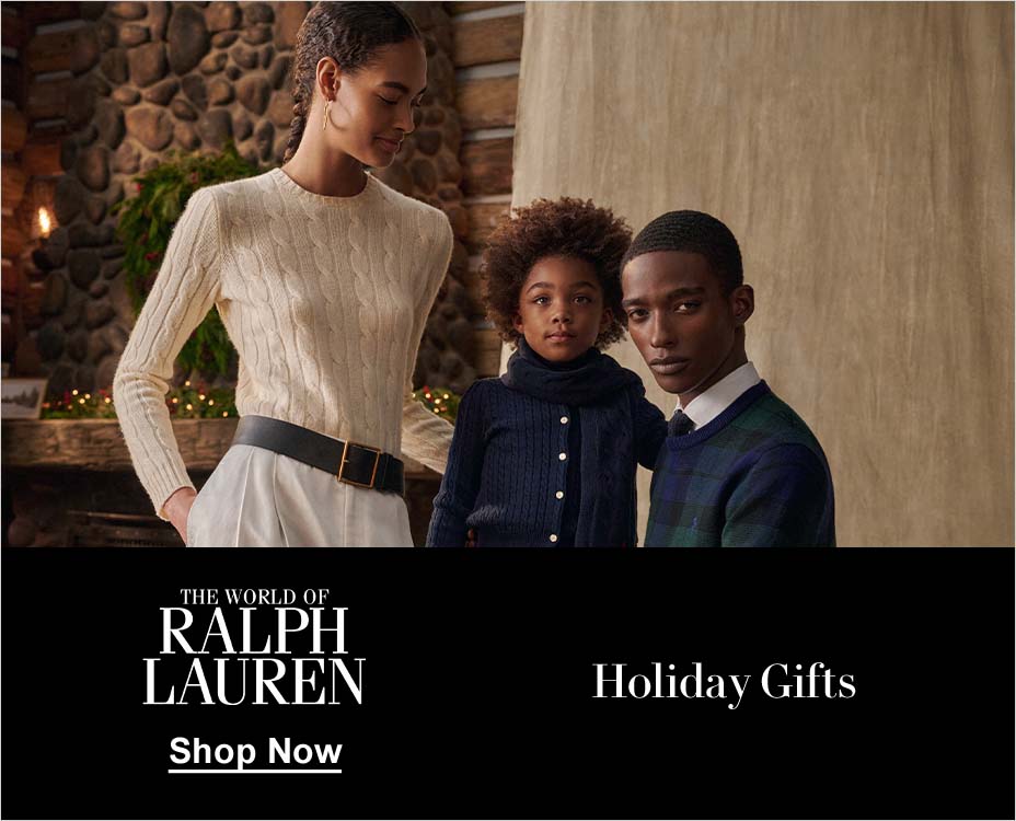 THE WORLD OF RALPH LAUREN, Holiday Gifts. Shop Now