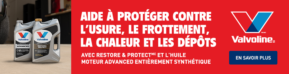 Advertisement. AIDE À PROTÉGER CONTRE L’USURE, LE FROTTEMENT, LA CHALEUR ET LES DÉPÔTS  |  AVEC RESTORE & PROTECT™ ET L’HUILE MOTEUR AD