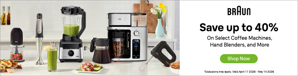 Advertisement. BRAUN
Save up to 40%
On Select Coffee Machines, Hand Blenders, and More
Shop Now