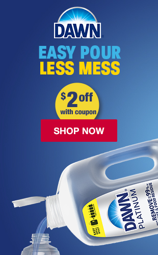 DAWN - EASY POUR LESS MESS, $2 off with coupon. SHOP NOW