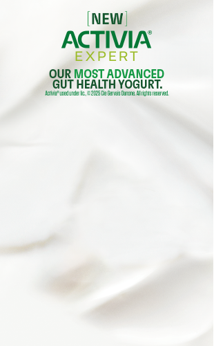 Nouvea. Activia Expert. OUR MOST ADVANCED GUT HEALTH YOGURT.