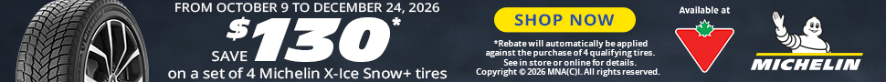 Advertisement. Michelin. FROM OCTOBER 9 TO DECEMBER 24, 2026 GET $130 INSTANT REBATE* when buying 4 Michelin X-Ice Snow + tires.