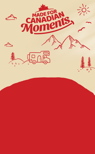 MADE FOR CANADIAN Moments.  