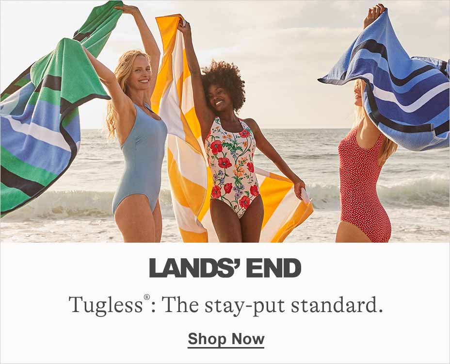 LANDS' END, Tugless: The stay-put standard. Shop Now