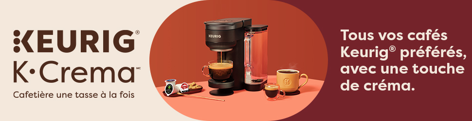 Advertisement. Keurig K-Cream. Tous vos cafes Keurig preferes, avec une touche de crema. 