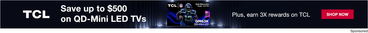 TCL. Save up to $500 on QD-Mini LED TVs. Shop now.