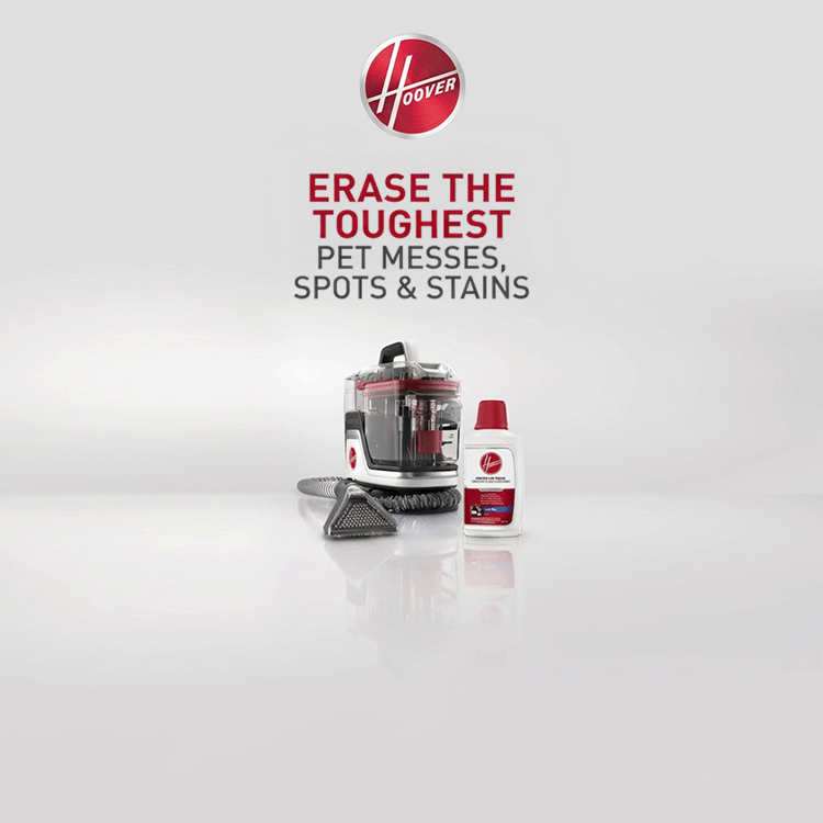 Hoover. ERASE THE TOUGHEST PET MESSES, SPOTS & STAINS. SHOP NOW.
