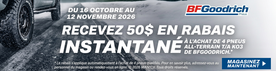 Advertisement. BFGoodrich Pneus. Du 16 octobre au 12 novembre, recevez 50 $ en rabais instantané à l’achat de 4 pneus KO3.