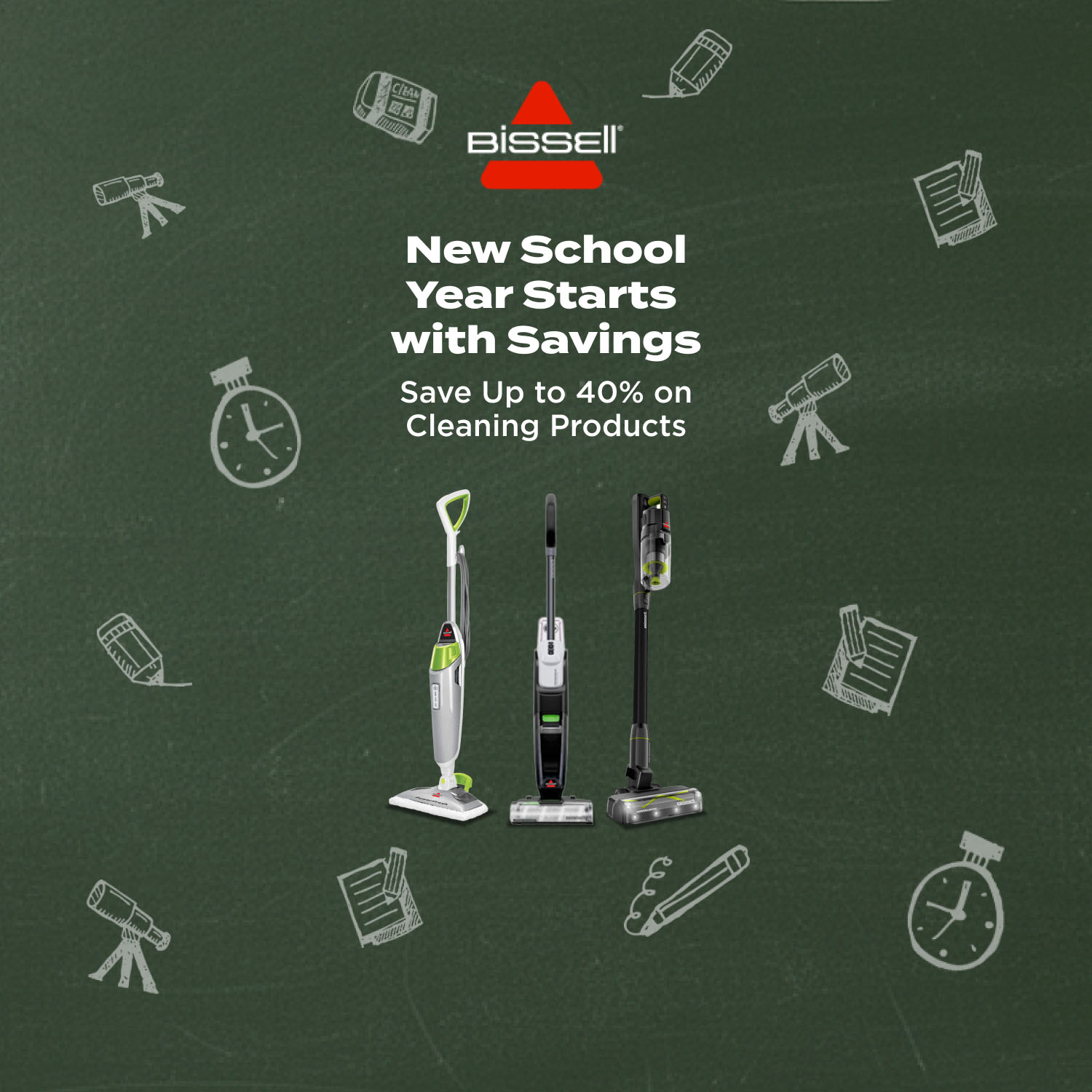 Bissell. New School Year Starts with Savings. Save Up to 40% on Cleaning Products. Shop Now