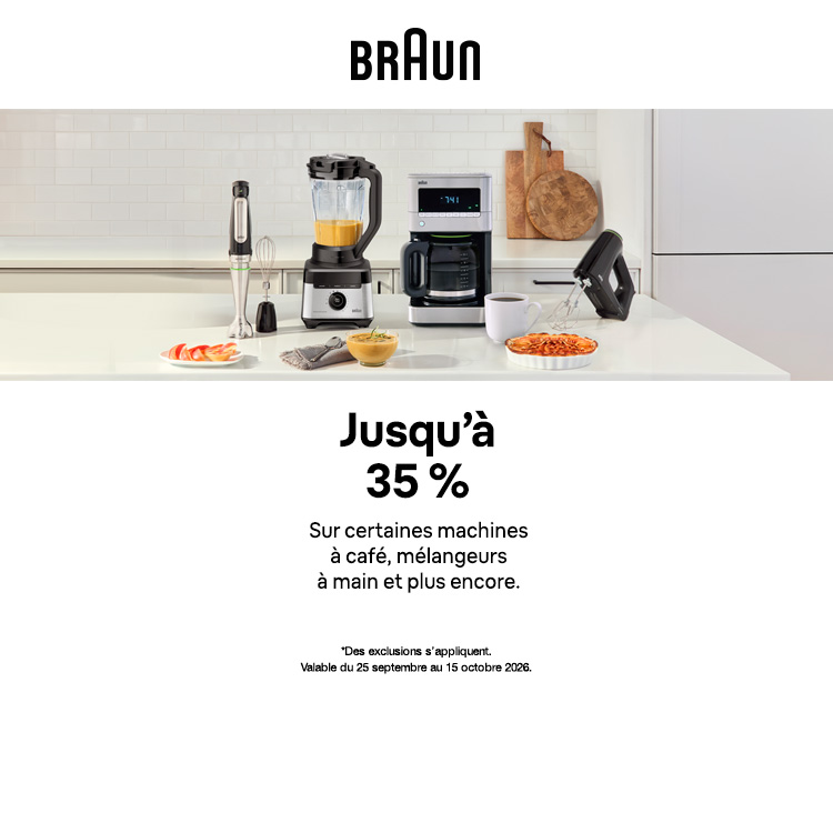 BRAUN Jusqu’à 35 % Sur certaines machines à café, mélangeurs à main et plus encore.Shop Now*Des exclusions s’appliquent.