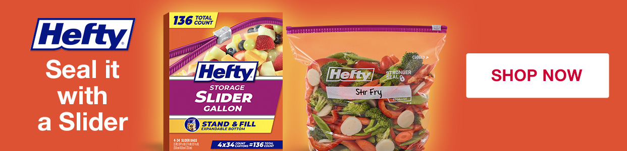 Hefty. Seal it with a Slider. Shop now. 