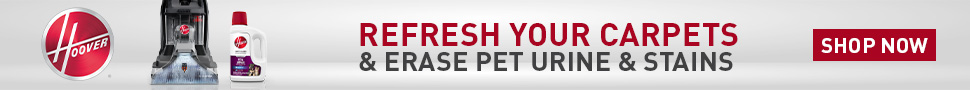 Advertisement. Hoover. Refresh Your Carpets & Erase Pet Urine & Stains. 