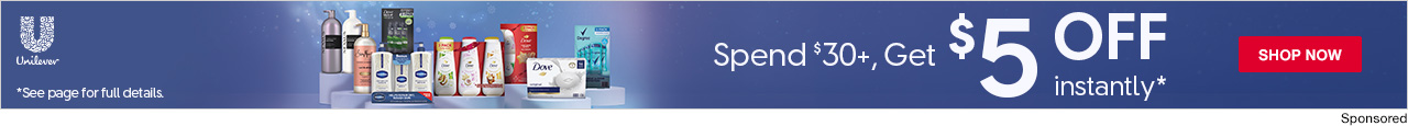 Unilever. Spend $30+, Get $5 off instantly*