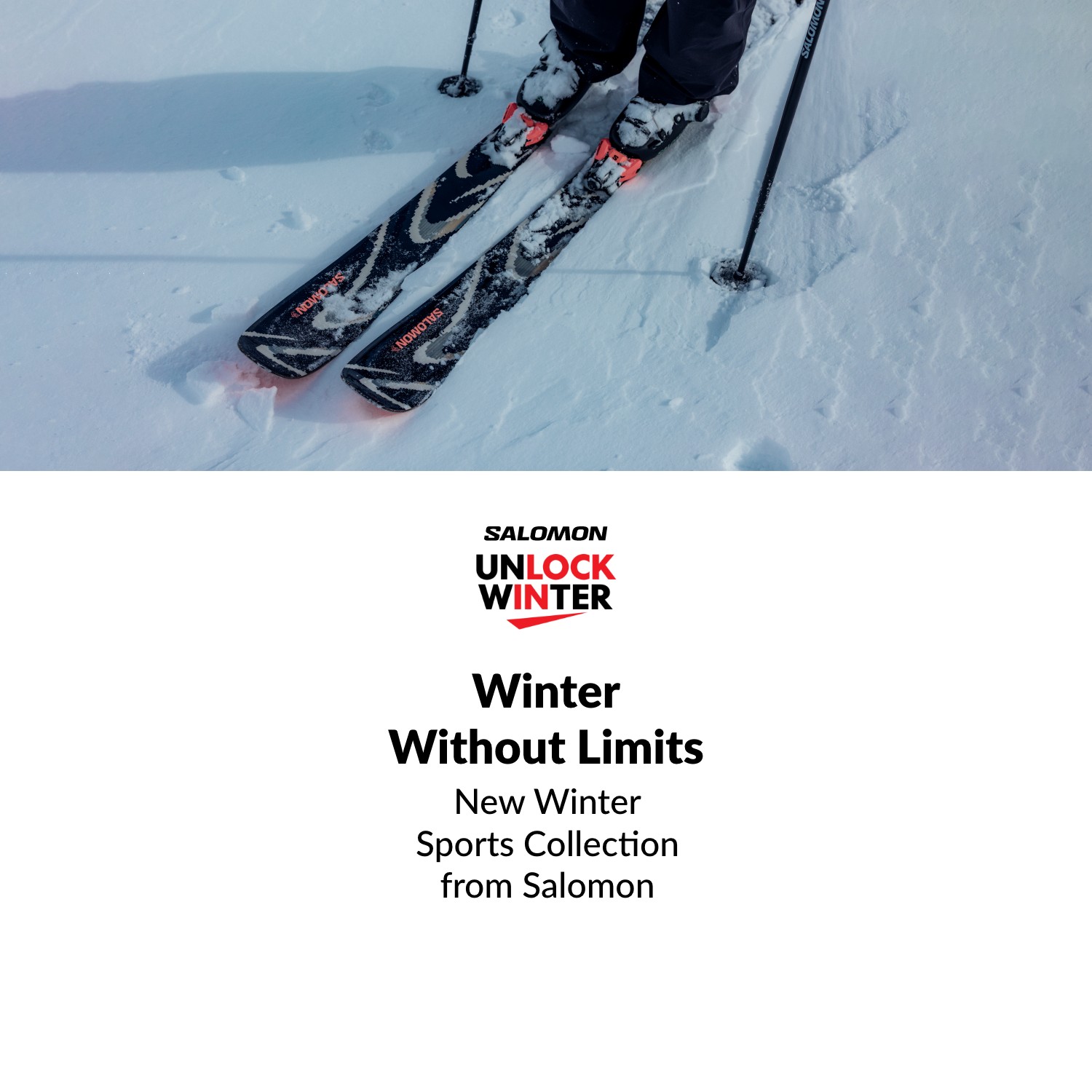 Salomon, Winter Without Limits, New Winter Sports Collection from Salomon, Shop Now, Unlock Winter
