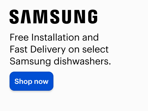 Free Installation & Fast Delivery on select Samsung dishwashers. Shop now.