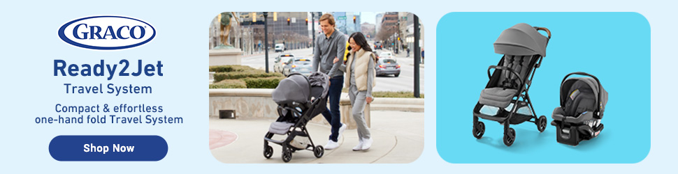 Advertisement. Graco. Ready2Jet Travel system. Compact & effortless one hand fold travel system. Shop now.

