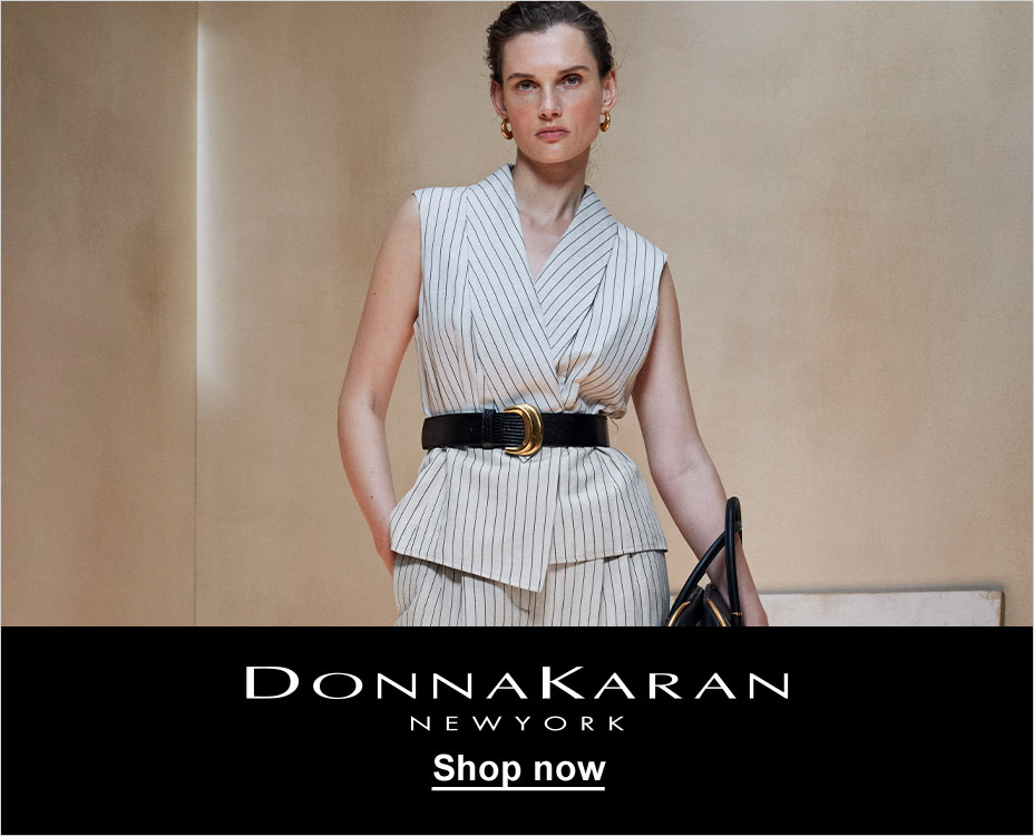 DONNA KARAN. NEW YORK. SHOP NOW. 