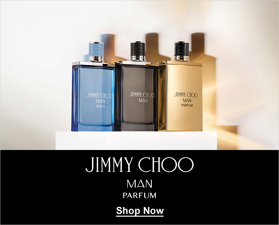JIMMY CHOO. MAN. PARFUM. SHOP NOW.