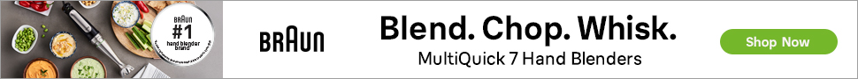 Advertisement. BRAUN Blend. Chop. Whisk.MultiQuick 7 Hand Blenders. Shop Now.