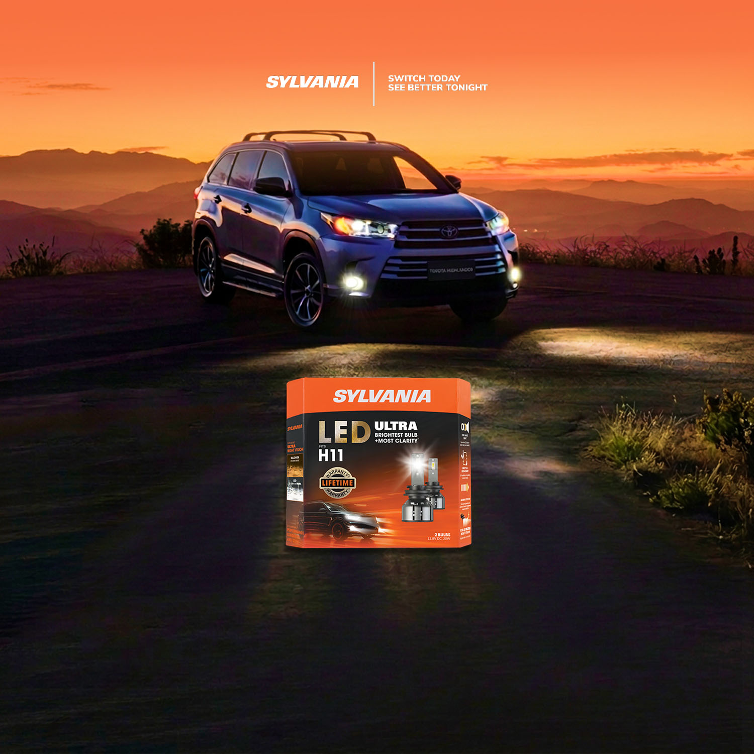 SYLVANIA. LED ULTRA. SWITCH TODAY SEE BETTER TONIGHT.