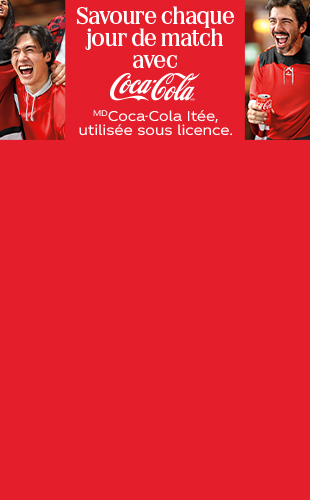 Savoure chaque jour de match avec Coca-Cola. Coca-Cola ltée, utilisée sous licence.