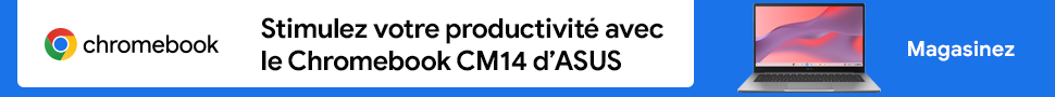 Advertisement. Chromebook. Stimulez votre productivité avec le Chromebook CM14 d’ASUS. Maintenant offert chez Canadian Tire. Magasinez.