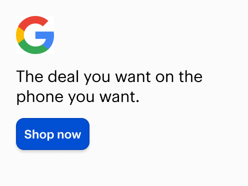The deal you want on the phone you want.