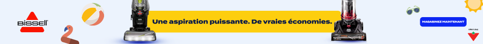 Advertisement. Bissell®. Une aspiration puissante. De vraies économies. Magasinez maintenant.