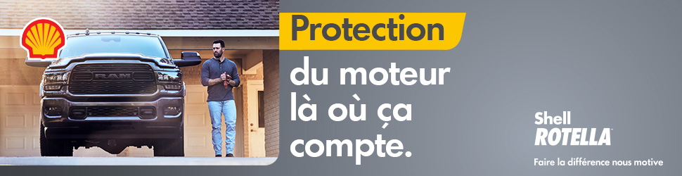 Advertisement. Shell ROTELLA. Protection du moteur là où ça compte.